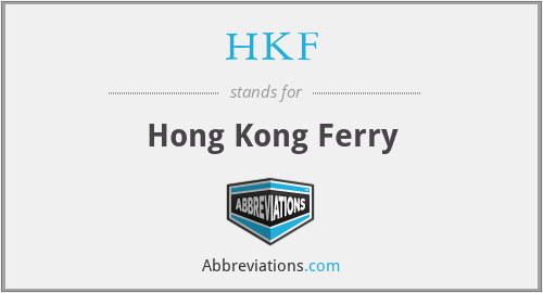 What is the abbreviation for hong kong ferry?